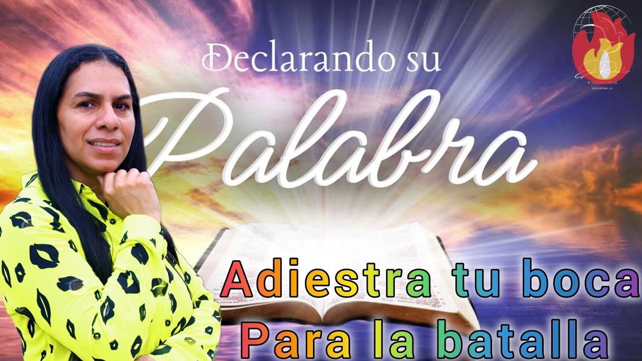 ADIESTRA TU BOCA PARA LA BATALLA.PASTORA BEATRIZ BERROA