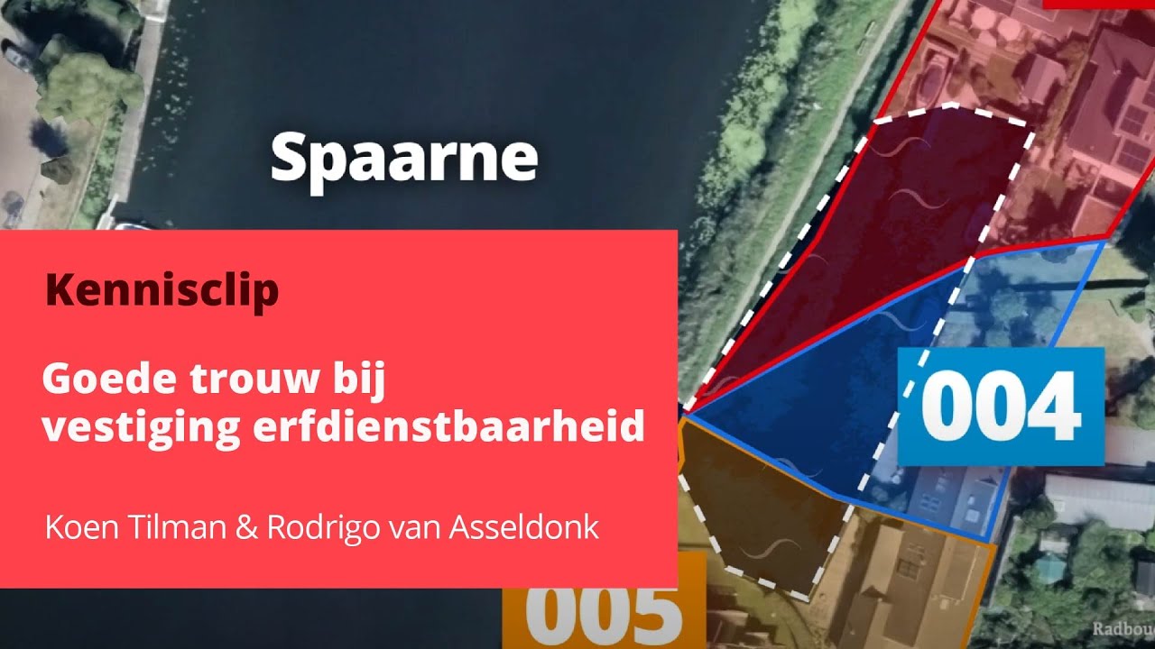 Goede trouw bij vestiging erfdienstbaarheid