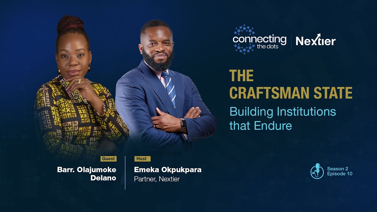 The Craftsman State: Building Institutions that Endure | Barr. Olajumoke Delano