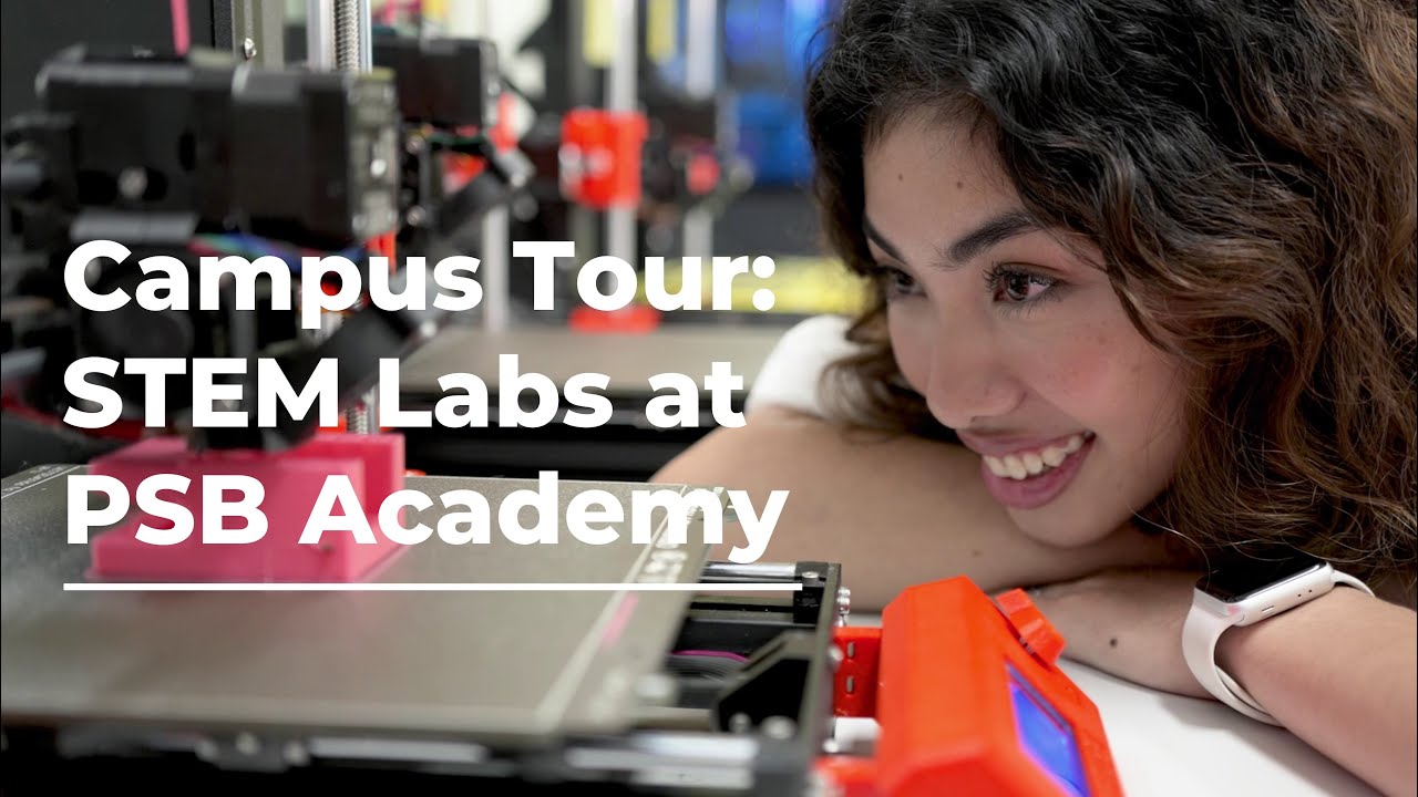 STEM Labs Tour | City Campus | PSB Academy