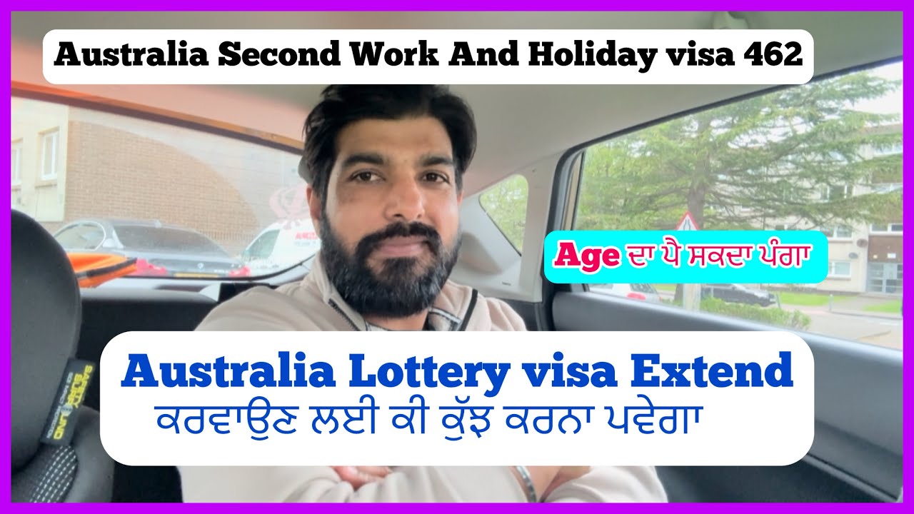 How can you extend your Australia lottery visa 462! Australia second work and holiday visa 2025 !!!