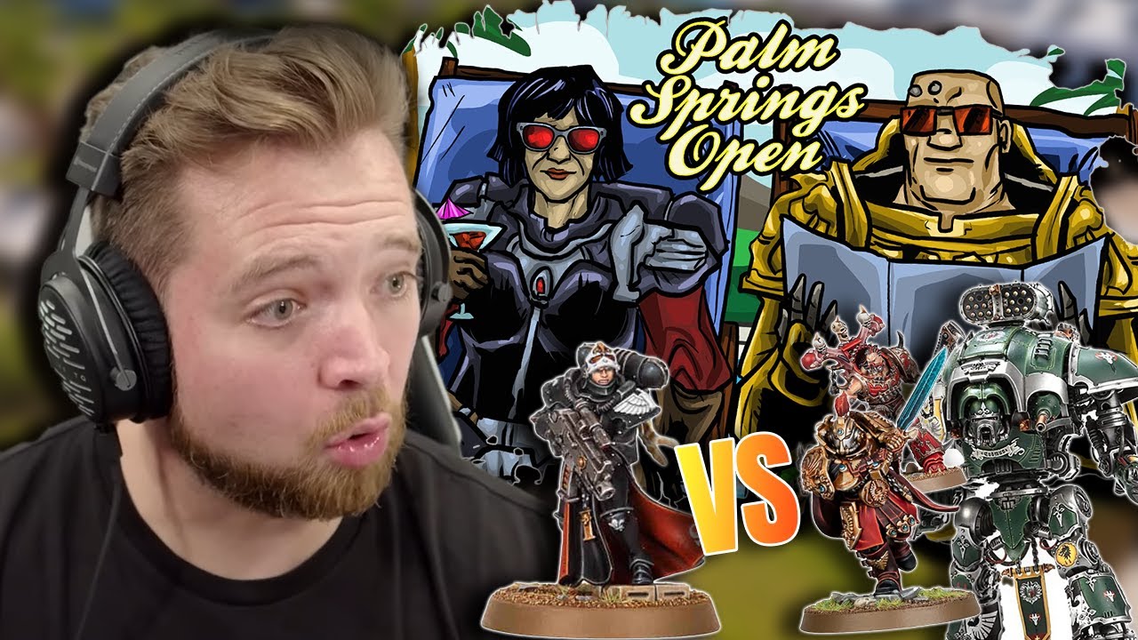 PALM SPRINGS OPEN  - Warhammer 40k Tournament Recap