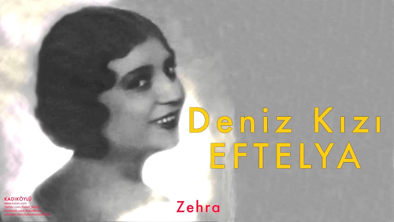 Deniz Kızı Eftelya - Zehra [ Kadıköylü © 1998 Kalan Müzik ]