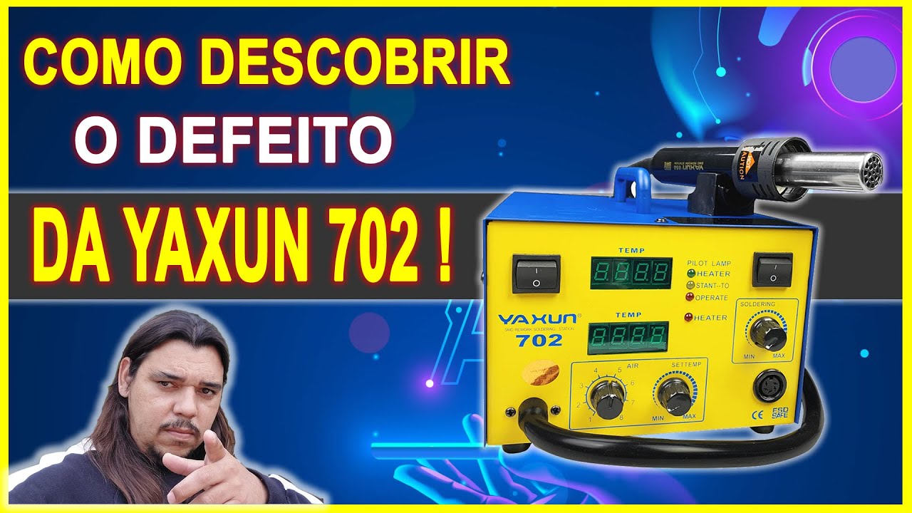 COMO REPARA ESTAÇÃO DE RETRABALHO YAXUN 702 ! PARTE 1
