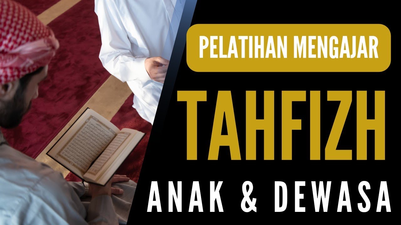 Pelatihan Mengajar Tahfizh