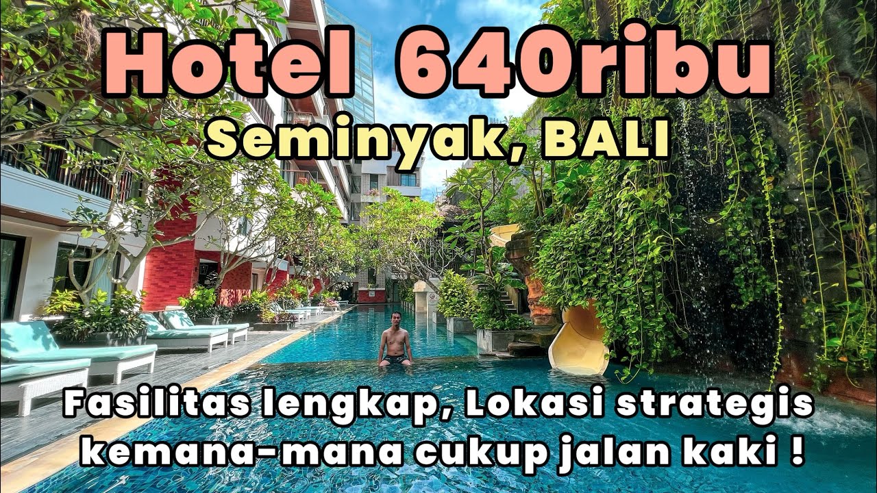 JAMBULUWUK OCEANO SEMINYAK HOTEL, BALI | suka banget sama hotel ini !