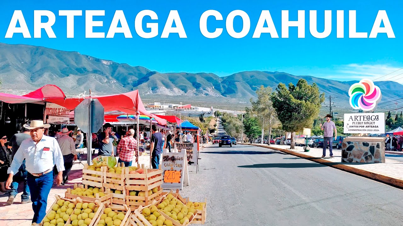 El MERCADITO más famoso de ARTEAGA COAHUILA ( Alameda de Artega PUEBLO MÁGICO )