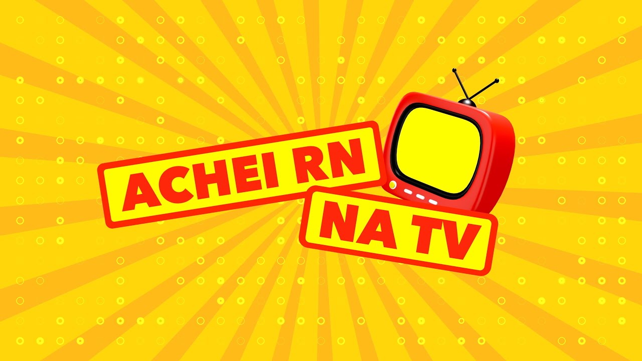 ACHEI RN NA TV  17/01/2026