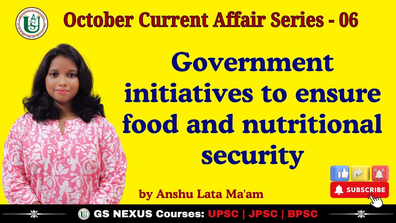 🥗Food Security in India Explained |Key Government Initiatives & Policies | UPSC Current Affairs 2025
