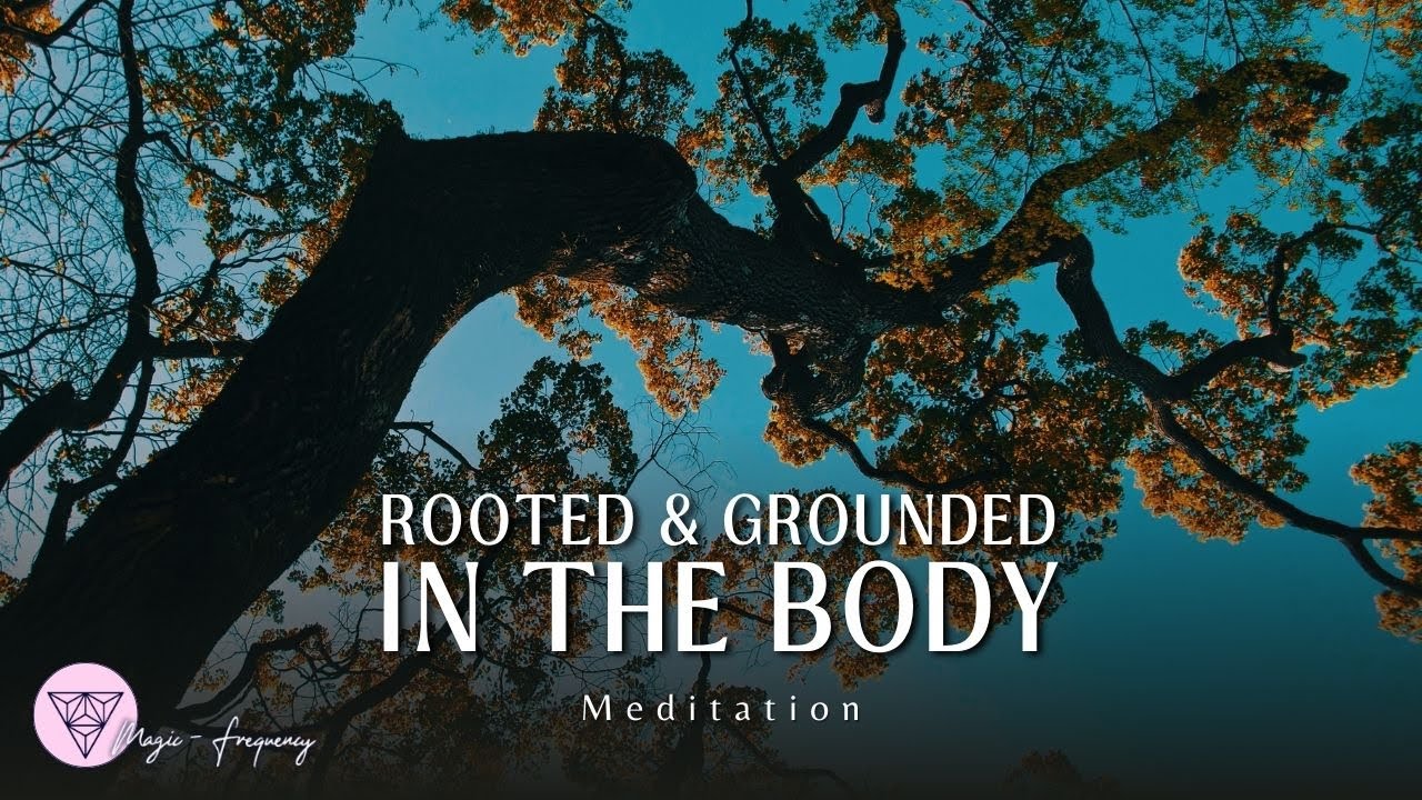 Strong Roots & Deep Grounding 🌿 Guided Meditation for Stability and Safety