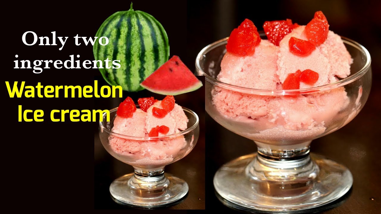 Two ingredients  watermelon ice cream | Watermelon Ice cream recipe - Maakirasoise.com