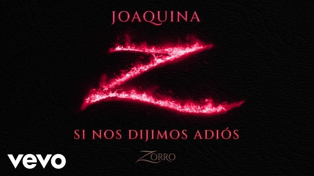 Joaquina - Si Nos Dijimos Adiós (Banda Sonora serie 