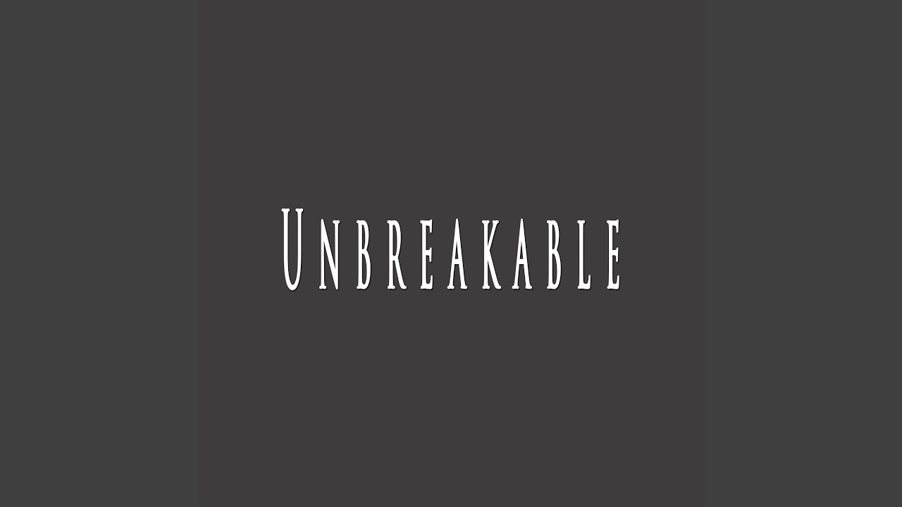 Unbreakable (feat. Infinitely Beats)