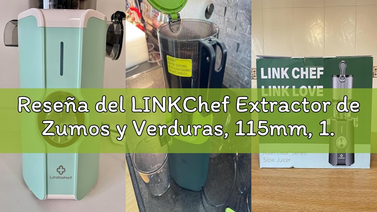 Reseña del LINKChef Extractor de Zumos y Verduras, 115mm, 1.2L, Licuadora Frutas Verduras, 200W Slow
