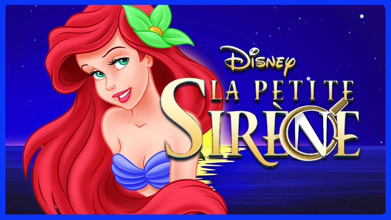LA PETITE SIRENE -  6 Trucs à Savoir - Allociné