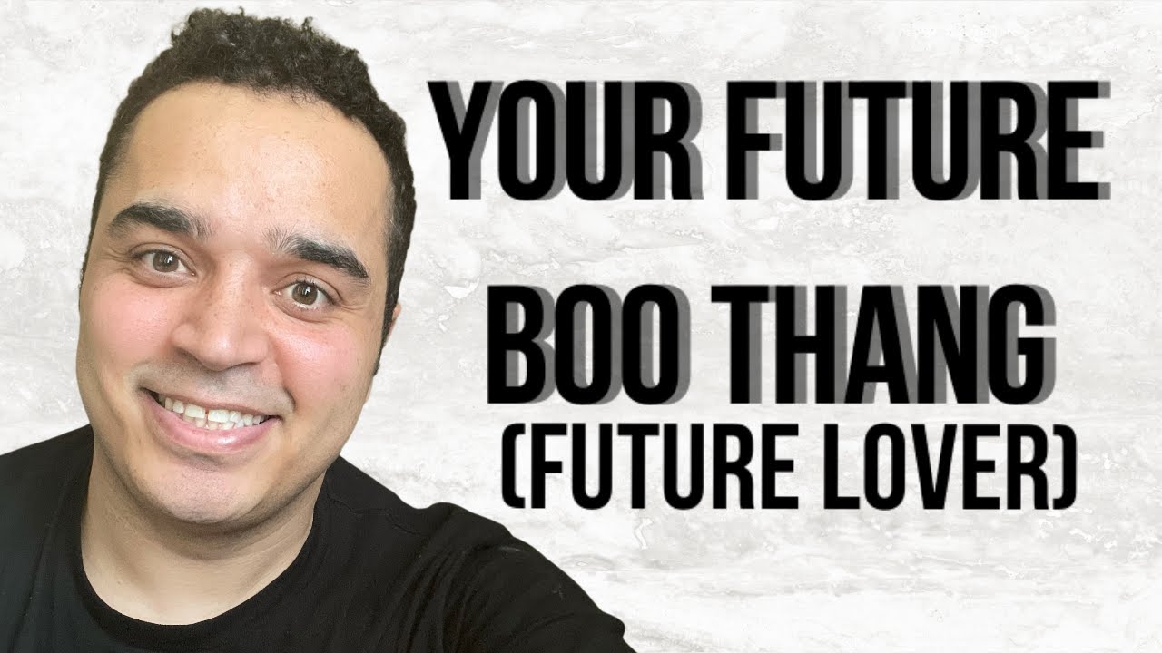 Your Future Boo Thang! (FUTURE LOVER) All Zodiac Signs! *TIMELESS*