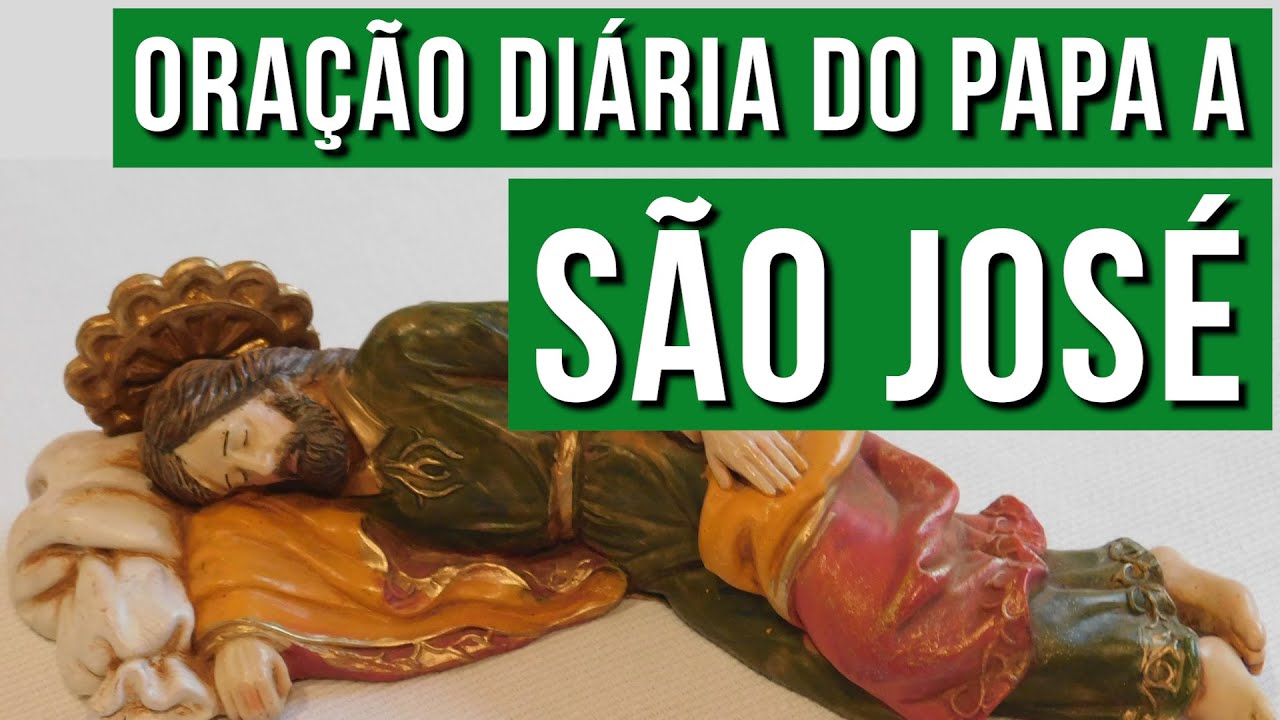 Oração de São José dormindo rezada pelo Papa Francisco