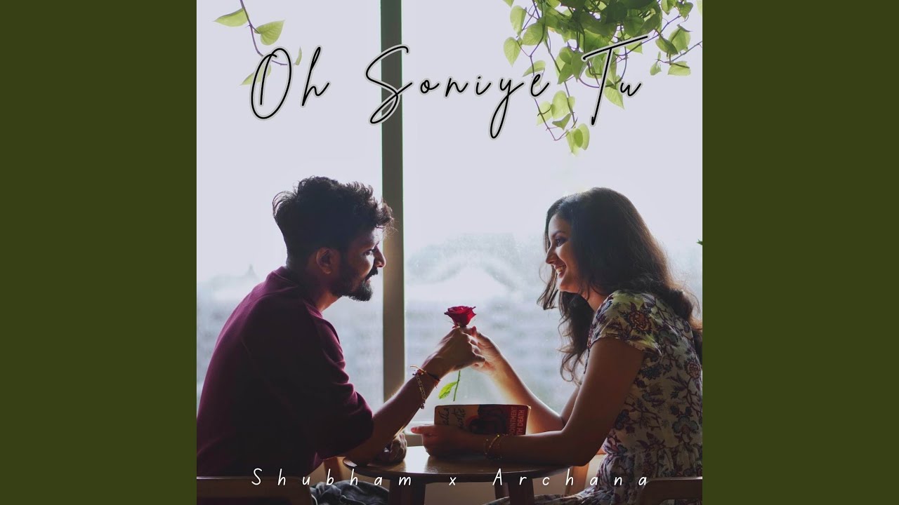 Oh Soniye Tu