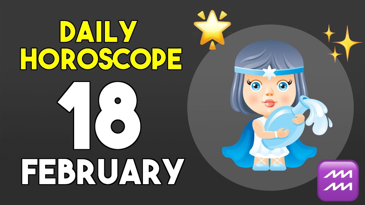 Aquarius horoscope today - February 18, 2026