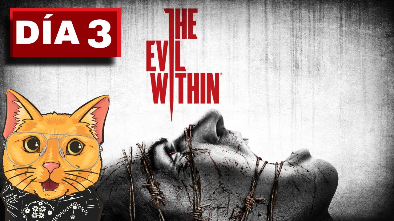 El mal interior - DÍA 3