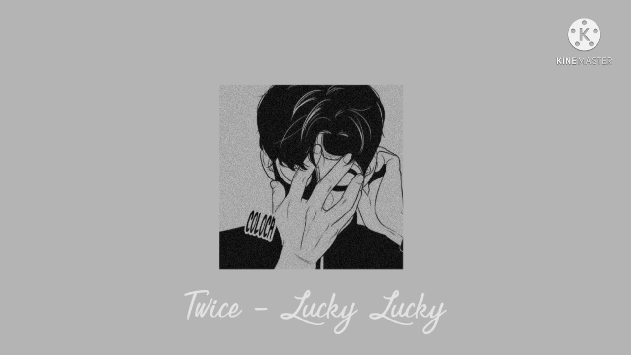 Lucky Twice - Lucky Lucky (Slowed and reverb versión) 