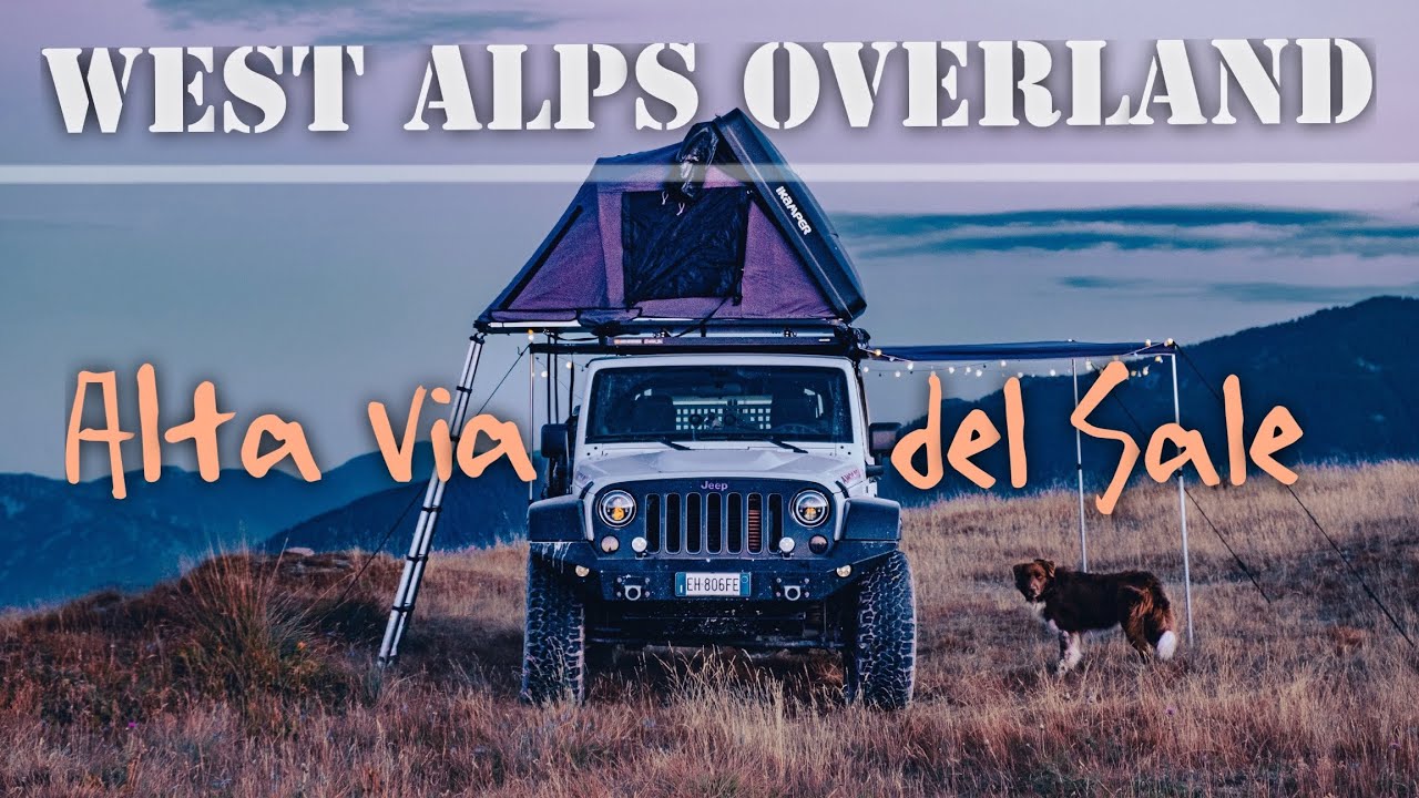 ALTA VIA DEL SALE - WEST ALPS OVERLAND ep.3 - Solo tour living in a Jeep Wrangler