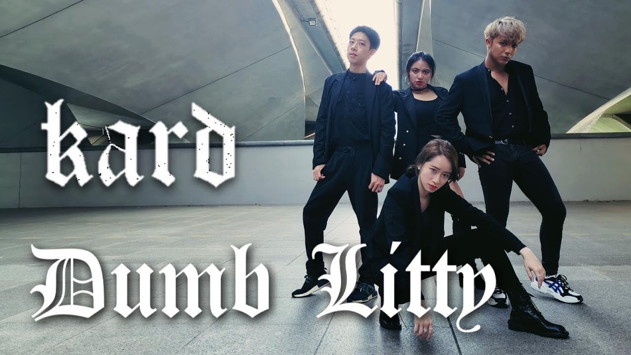 [KPOP IN PUBLIC] KARD - Dumb Litty Dance Cover by NTUKDP from Singapore
