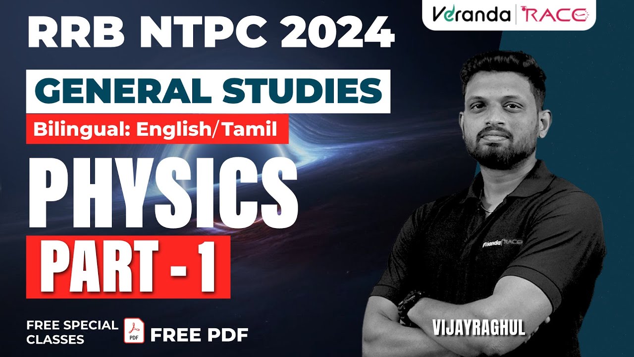 RRB NTPC 2024 | GENERAL STUDIES PHYSICS CLASS PART - 1 | VIJAY RAGHUL