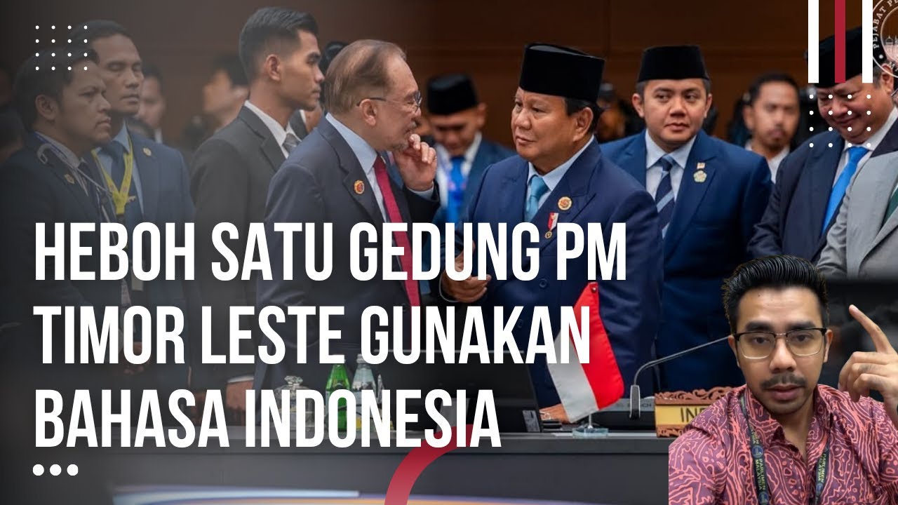 Heboh Satu Gedung! Malaysia Heran PM Timor Leste Bisa Berbahasa Indonesia di KTT ASEAN 2025