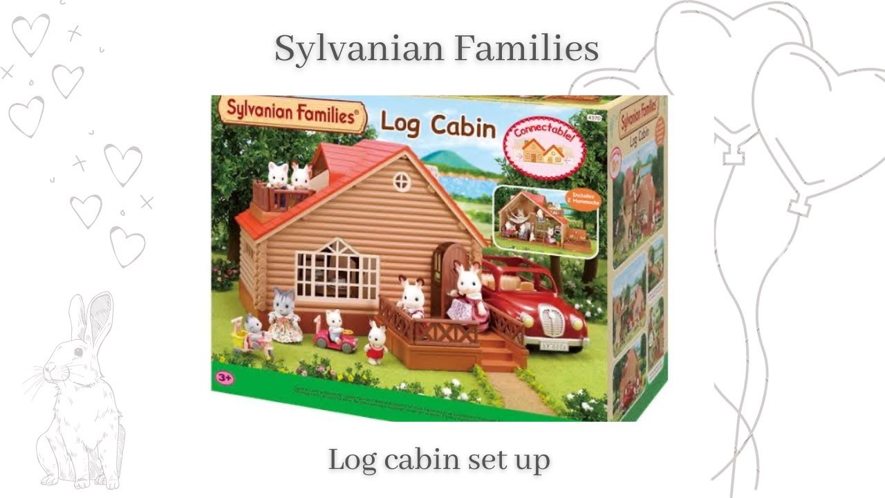 Sylvanian families log cabin - Set up