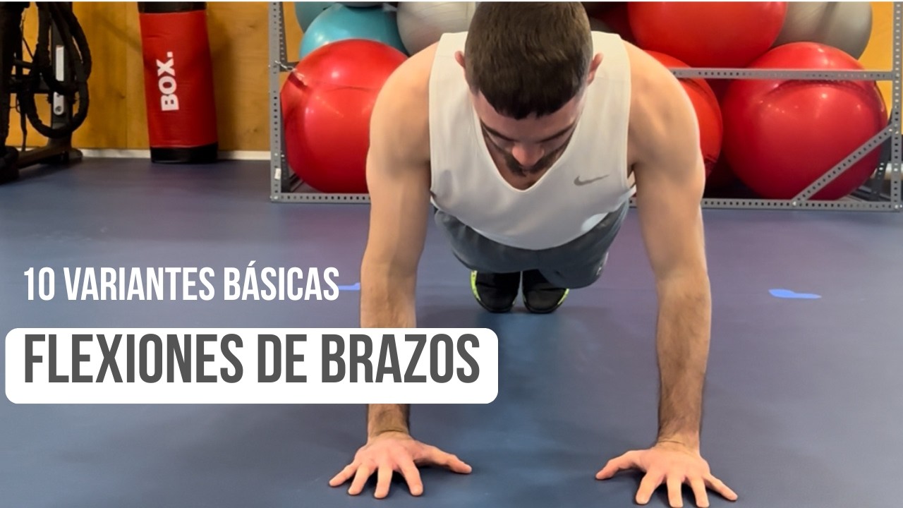 👉 🏋️‍♂️ 10 Variantes Fundamentales de Flexiones de Brazos