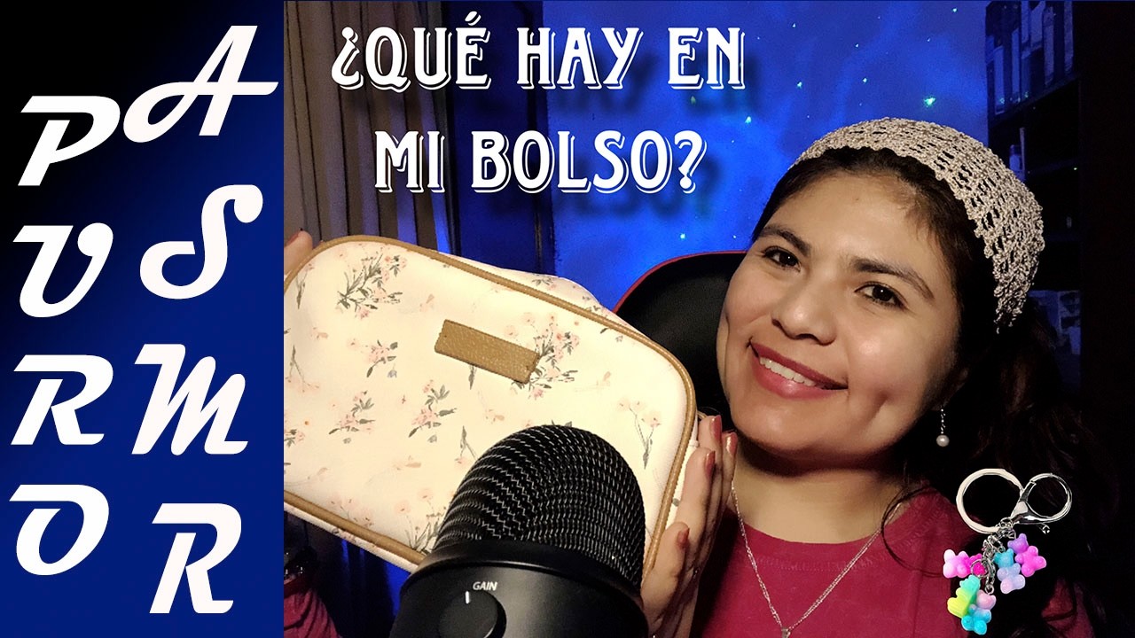 ASMR ¿QUÉ HAY EN MI BOLSO? - Mostrando por primera vez