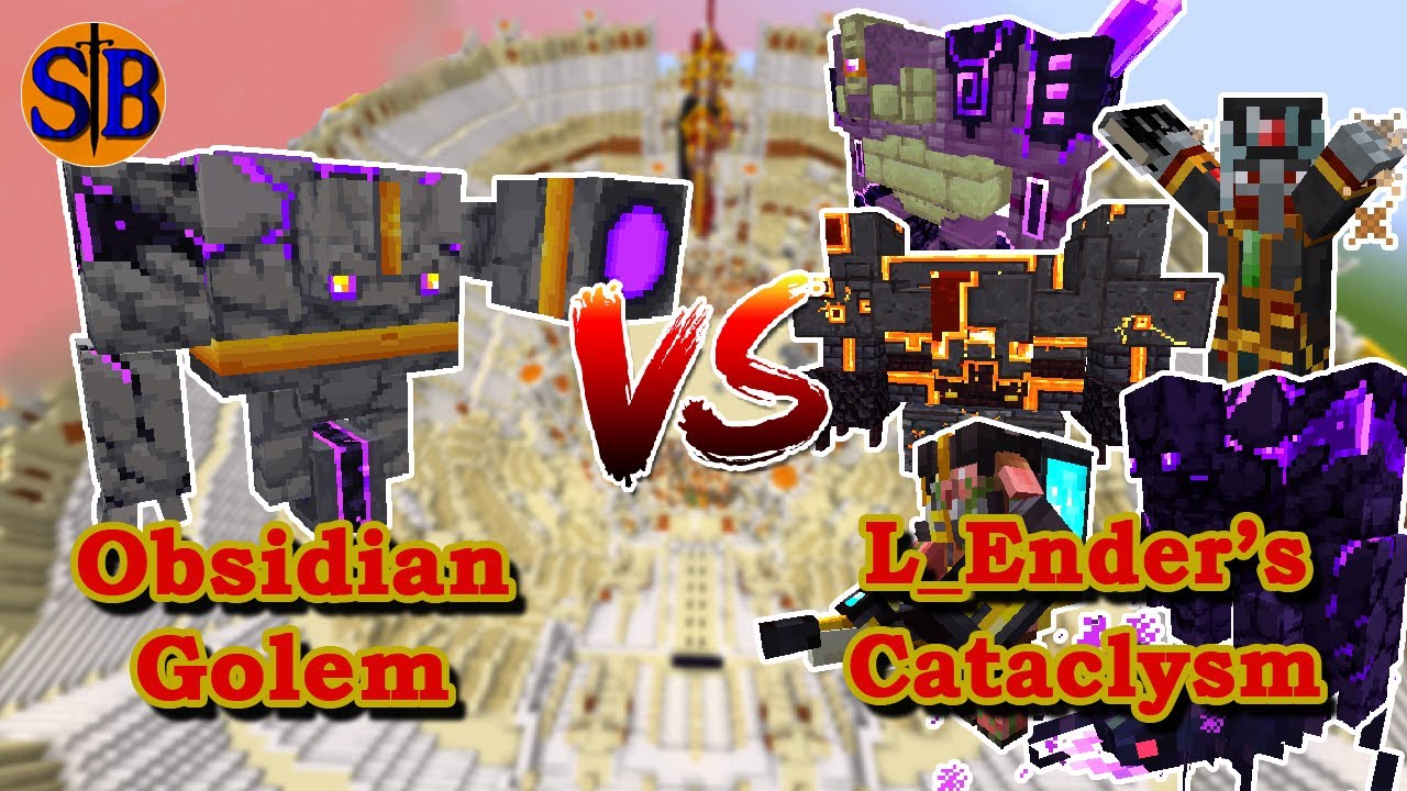 Obsidian Golem (Golemania) VS L_Ender's Cataclysm | Minecraft Mob Battle