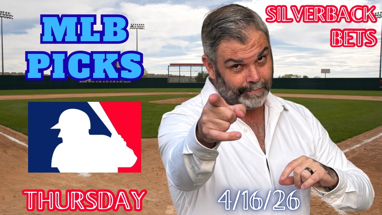 MLB Best Bets Today Thursday 4/16/26 | MLB Picks and Predictions