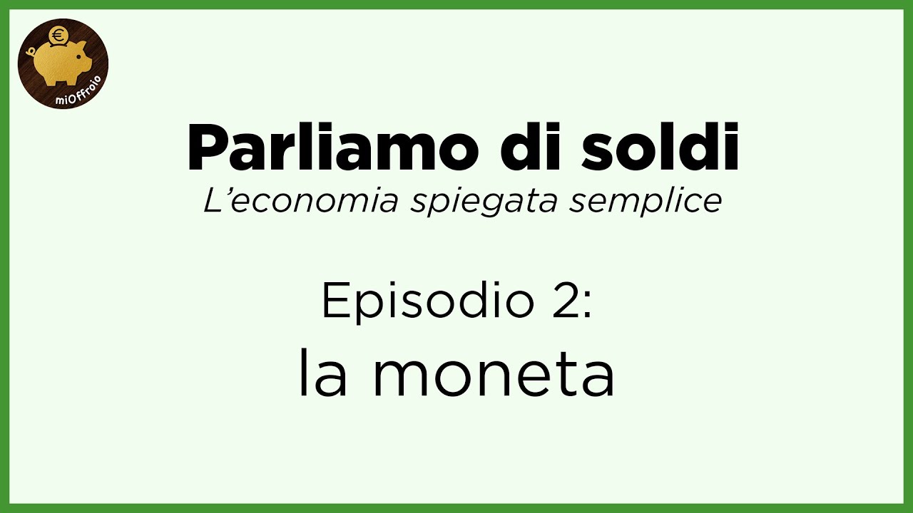 La moneta - Episodio 2