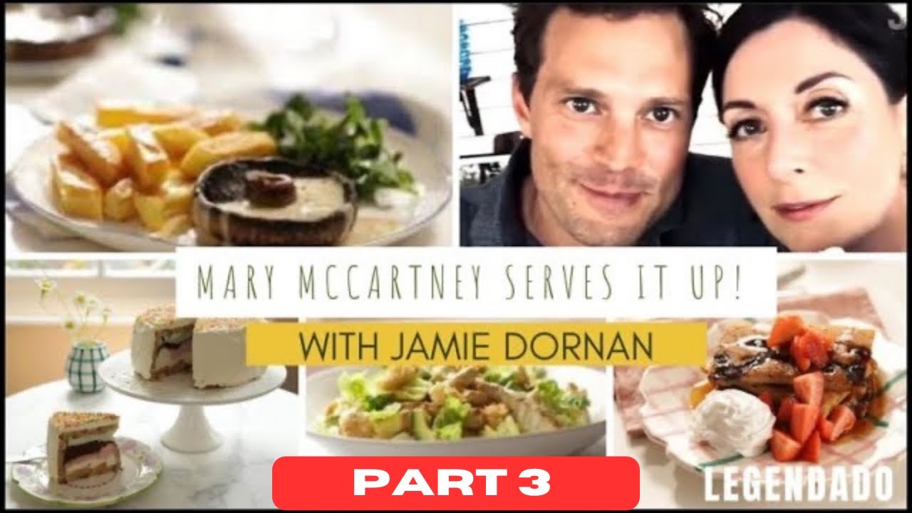 (𝐋𝐄𝐆𝐄𝐍𝐃𝐀𝐃𝐎)#tb PARTE 3|𝐉𝐚𝐦𝐢𝐞 𝐃𝐨𝐫𝐧𝐚𝐧 | “Mary Mccartney Serves it up”🥗🥣🥄[2022]
