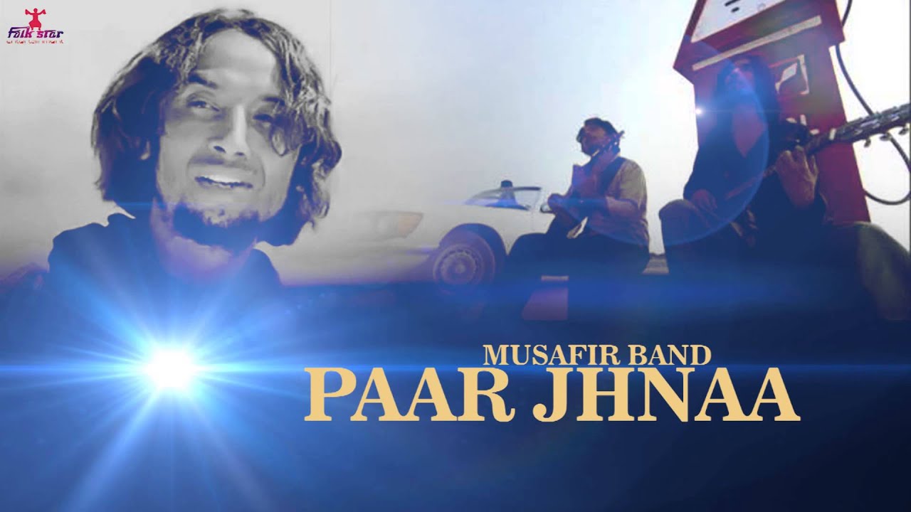 Musafir Band | Paar Jhnnaa |  Latest Punjabi Song 2015 | Official Full Song HD
