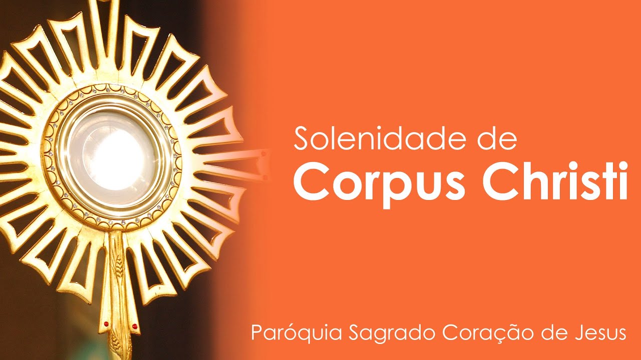 MISSA DE CORPUS CHRISTI