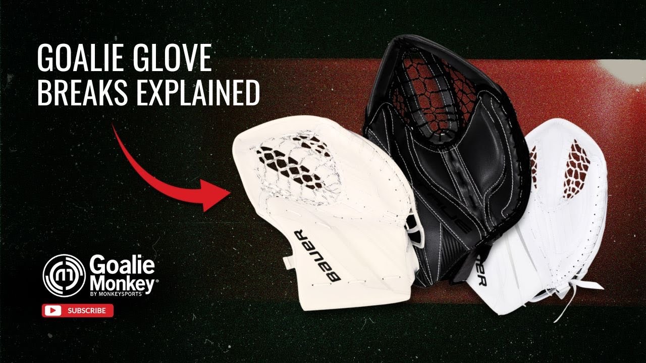 Goalie Glove Breaks Explained