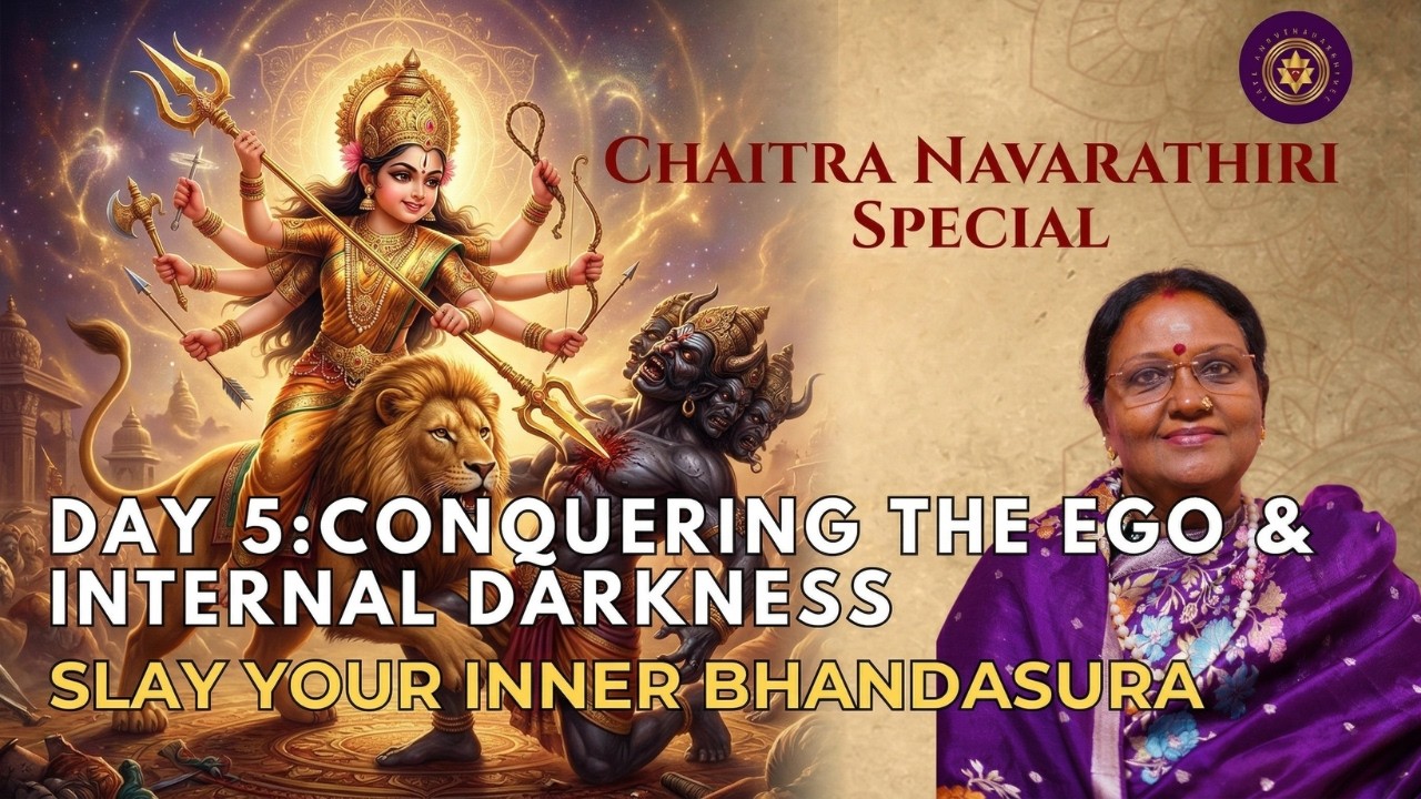 Conquering the Ego and Internal Darkness | Chaitra Navarathiri Special | Day 5 Meditation