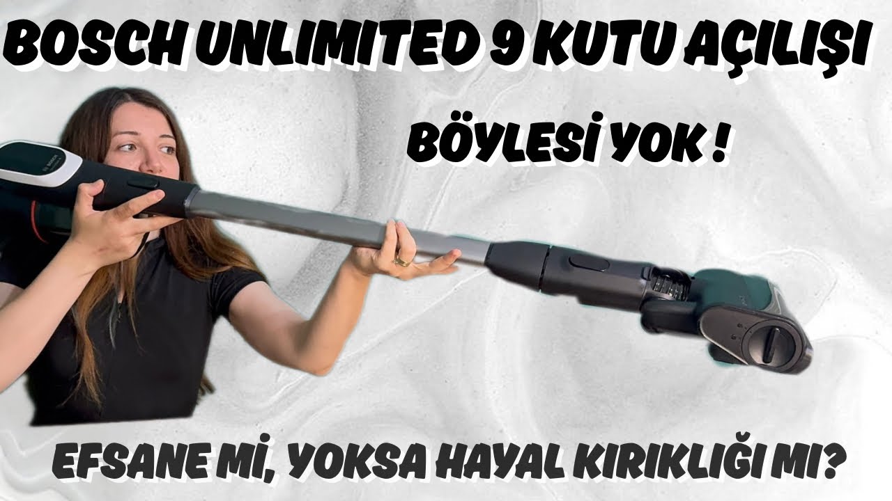 Bosch Unlimited 9 Kablosuz Süpürge Kutu Açılımı +Kullanım Deneyimi| Performans Testi ve İlk İzlenim!