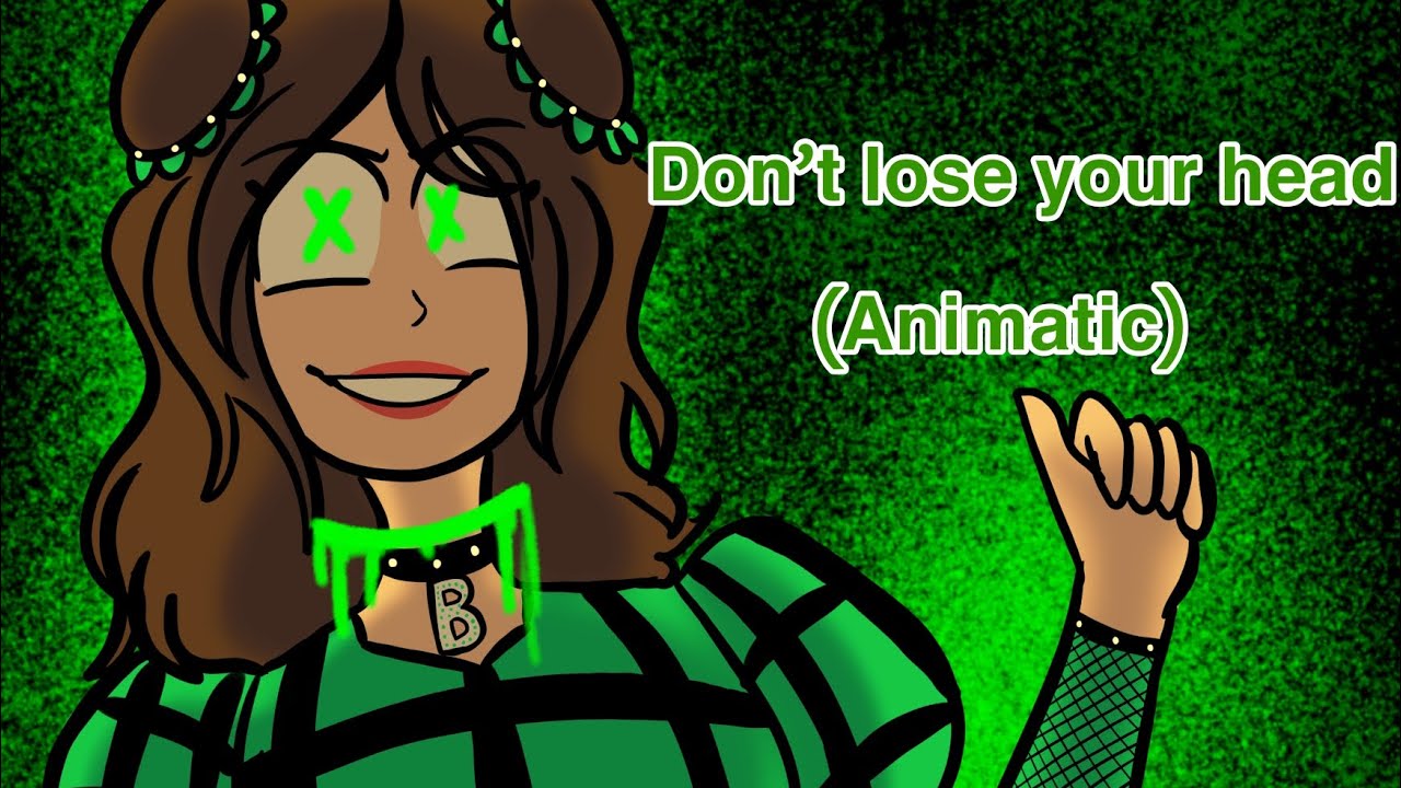 Don’t lose your head (Anne Boleyn animatic) [ SIX THE MUSICAL]