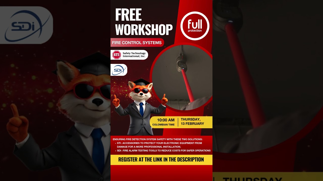 Workshop with STI and SDI: Best Practices for Effective Fire Detection Systems!