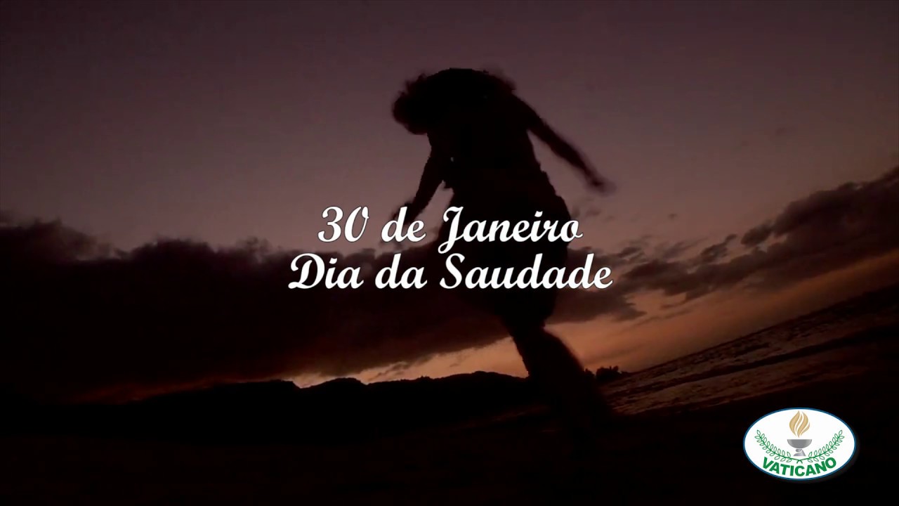 Mensagem Dia da Saudade - 2017