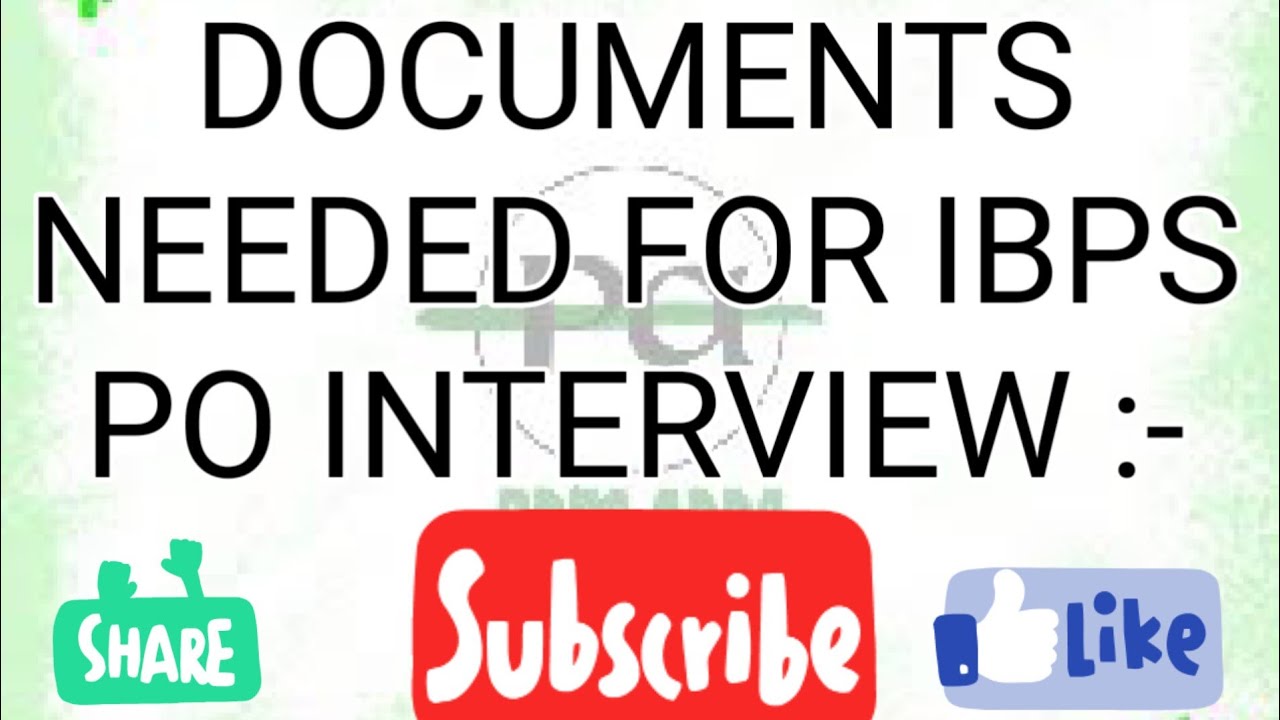 DOCUMENTS NEEDED FOR IBPS PO INTERVIEW : must watch #ibpspointerview #sbipointerview #sbipointerview