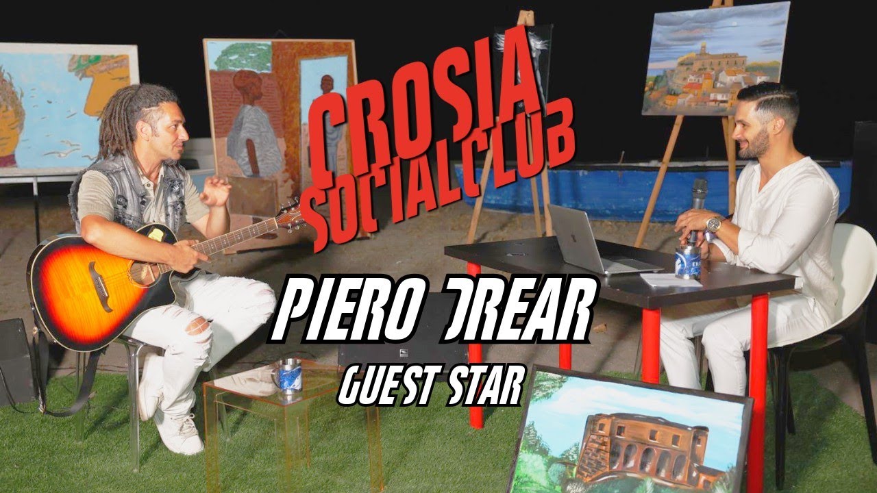 CROSIA SOCIAL CLUB - Piero Dread - Guest Star