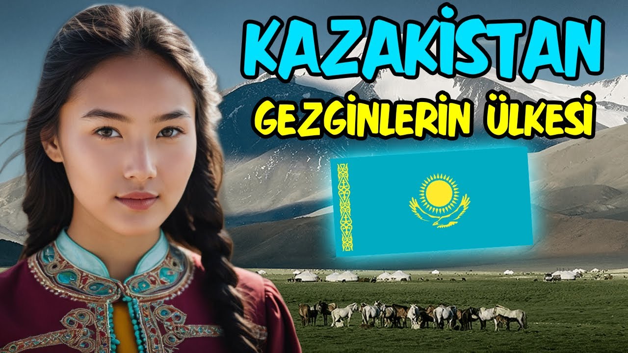 Kazakistan Belgeseli 1. BÖLÜM | Kazakistan Hakkında İlginç Bilgiler