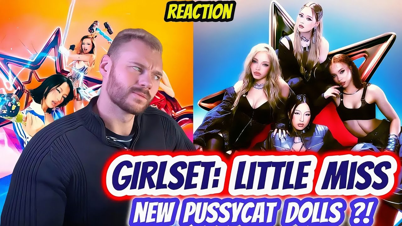 FIRST reaction to GIRLSET: Little Miss