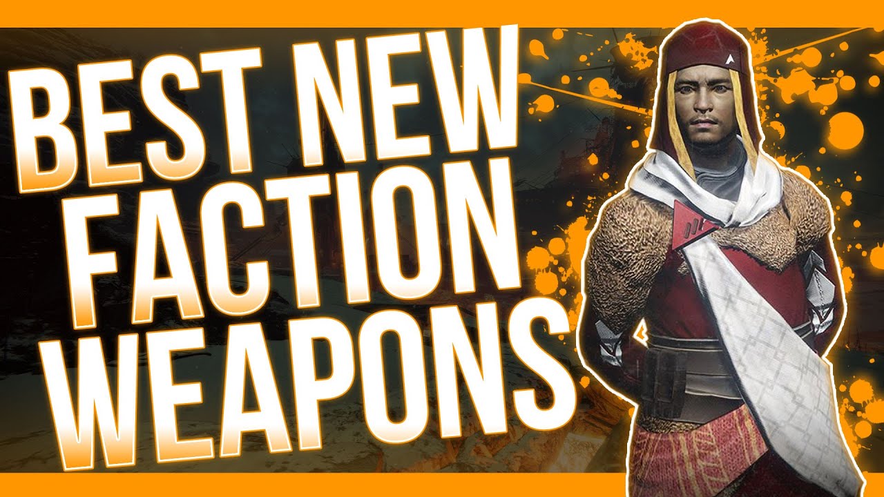Destiny BEST FACTION GUNS! Rise Of Iron Dead Orbit, New Monarchy & Future War Cult Weapons