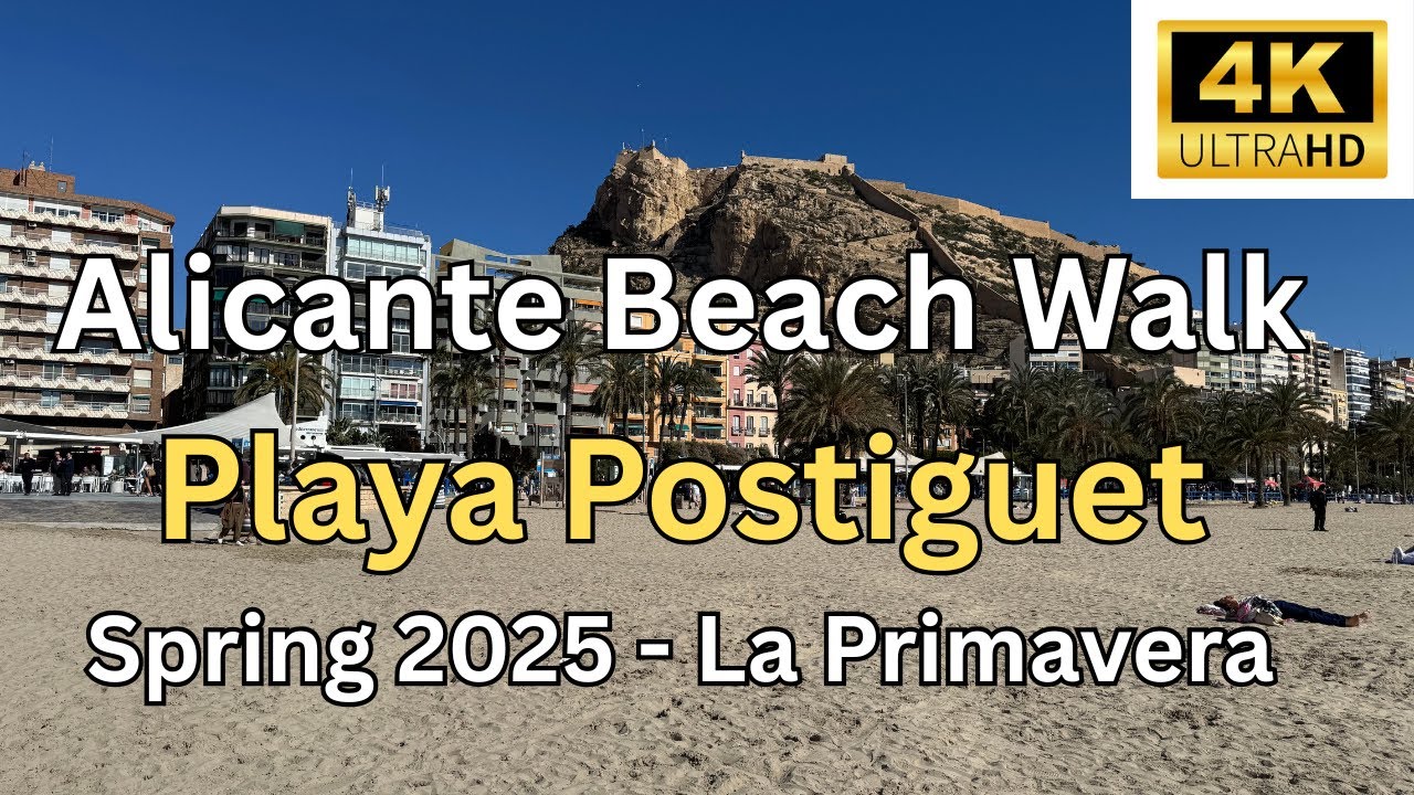 Alicante Beach Walk - Walking Tour Playa Postiguet in March 2025 (4K Ultra HD, 60fps) 🇪🇸 ☀️ 🏖️